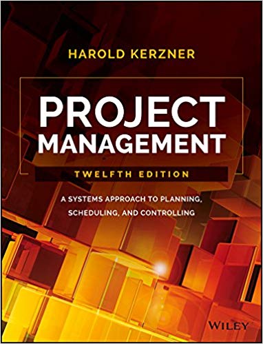 Project Management A Systems Approach To Planning Scheduling And Controlling 12th Edition Kerzner Test Bank.jpg
