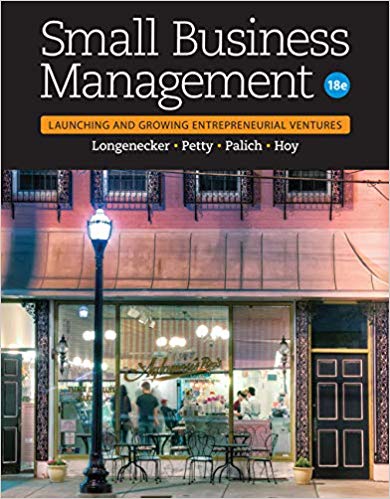 Small Business Management Launching Growing Entrepreneurial Ventures 18th Edition Justin G. Longenecker J. William Petty Leslie E. Palich Frank Hoy Test Bank.jpg