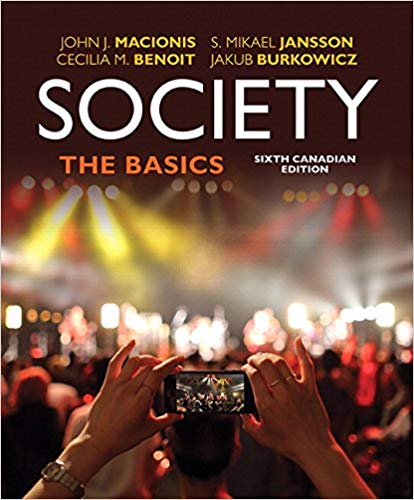 Society The Basics Sixth Canadian Edition 6e J. Macionis Jansson M. Benoitburkowicz Test Bank.jpg