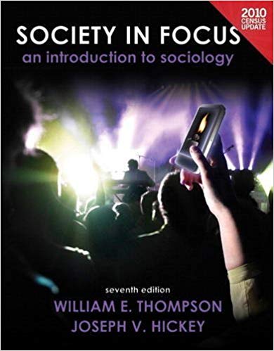 Society In Focus An Introduction To Sociology Census Update Plus Mysoclab With Etext Access Card Package 7e William E. Thompson Joseph V. Hickey Tb.jpg