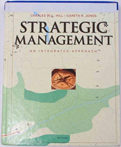 Strategic Management An Integrated Approach 9th Edition Charles W. L. Hill Gareth R. Jone Test Bank.jpg