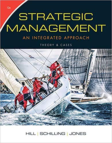 Strategic Management Theory Cases An Integrated Approach 12th Edition Charles W. L. Hill Melissa A. Schilling Gareth R. Jones Test Bank.jpg