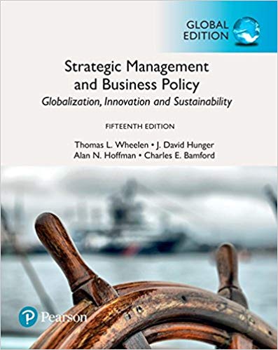 Strategic Management And Business Policy Globalization Innovation And Sustainability Global Edition 15e View Larger Cover Thomas L. Wheelen Test Bank 1.jpg