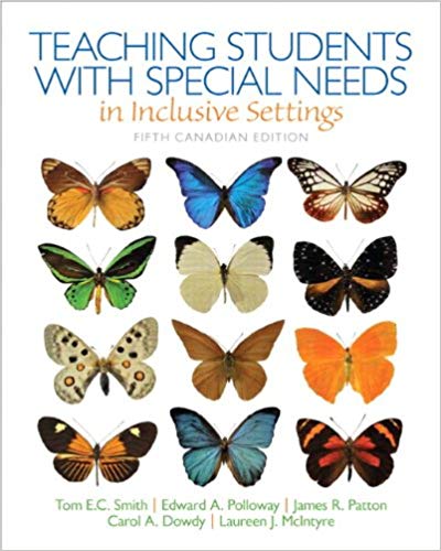 Teaching Students With Special Needs In Inclusive Settings 5e Canadian Tom E. Smith A. Polloway R. Patton A. Dowdy Mcintyre Test Bank 2.jpg