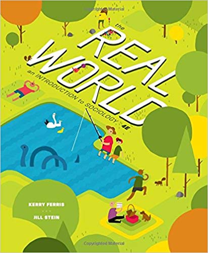 The Real World Fourth Edition 4th Edition By Kerry Ferris Jill Stein Publisher W. W. Norton.jpg